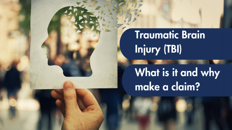 Traumatic Brain Injury (TBI): What is it and why make a claim?